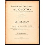 A magyar korona országainak helységnévtára, különös tekintettel az Osztrák...