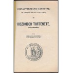 Kiss Mária Hortensia: Kiszombor története. (Falutanulmány.) Csanádvármegyei Könyvtár. 35. Makó,(1940.)...
