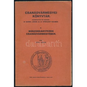 Árva János: Boszorkányperek Csanádvármegyében. Csanádvármegyei Könyvtár. 8. Makó,1927,Gaál László-ny., 22 p...