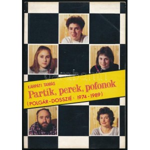Kárpáti Tamás: Partik, perek, pofonok. (Polgár-dosszié 1974-1989). Bp., 1989, Magyar Eszperantó Szövetség, 152 p...
