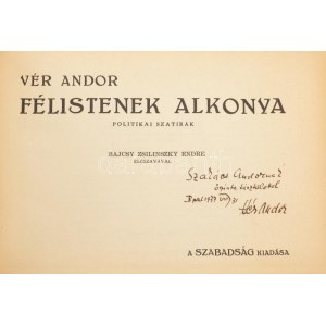 Vér Andor: Félistenek alkonya. Poltikai szatírák. A szerző, Vér Andor (1897-1976) költő, műfordító...