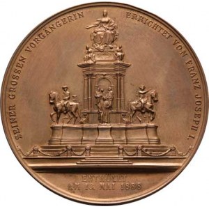 Marie Terezie, 1740 - 1780, Scharff - medaile na odhalení pomníku ve Vídni 1888 -