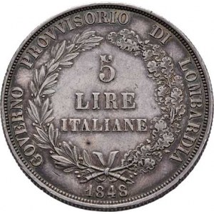 Revoluční vláda v Miláně, 1848 - 1849, 5 Lira 1848 M, Cr.22.3 (Ag900), 24.930g, hr.,