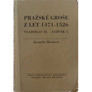 Knihy :, Hásková Jarmila : Pražské groše z let 1471 - 1526,