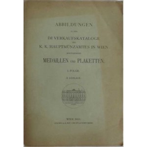 Knihy :, Hauptmünzamt in Wien 1913 - Medaillen und Plaketten -