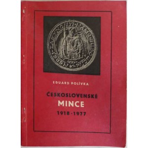 Knihy :, Polívka Eduard : Československé mince, 1918 - 1977