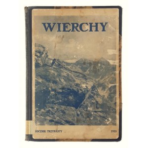 Wierchy. Rocznik Poświęcony Góry i Góralszczyzna. Jahrgangsstufe Dreizehn, Kollektivarbeit