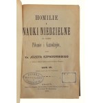 Ks. Józef Szpaderski, Homilie i Nauki Niedzielne do użytku Plebanów i Kaznodziejów Tom IV