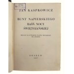 Jan Kasprowicz, Works. Vol. VIII and V Napier's Revolt. A Midsummer Night's Tale
