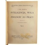 J. Wł. Dawid, Inteligencja, Wola i Zdolność do Pracy Tom I-III (wydanie II)
