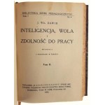 J. Wł. Dawid, Inteligencja, Wola i Zdolność do Pracy Tom I-III (wydanie II)