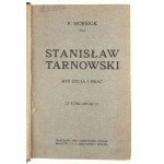 F. Hoesick, Stanislaw Tarnowski. Outline of Life and Works. Volume Two