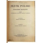 Język Polski i Poradnik Językowy. Pismo Poświęcone Sprawom Języka Polskiego. Yearbook III, Collective work