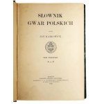 Jan Karlowicz, Dictionary of Polish Gwar Polskie tom I-VI