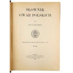 Jan Karlowicz, Dictionary of Polish Gwar Polskie tom I-VI