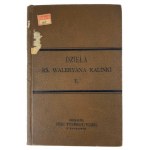Rev. Waleryan Kalinka, Works of Rev. Waleryan Kalinka Volume V and VI. The Four-Year Sejm Volume I (fourth edition)