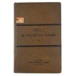Rev. Waleryan Kalinka, Works of Rev. Waleryan Kalinka Volume V and VI. The Four-Year Sejm Volume I (fourth edition)