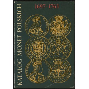 Kamiński Czesław, Żukowski Jerzy - Katalog monet polskich 1697-1763 (epoka saska), Warsaw 1980, no ISBN