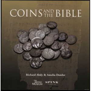 Abdy Richard, Dowler Amelia - Coins and the Bible, London 2013, ISBN 9781907427305