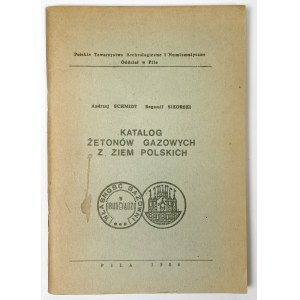 Katalog żetonów gazowych z ziem polskich, A. Schmidt i B. Sikorski