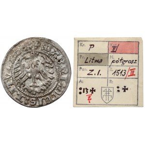 Zygmunt I Stary, Półgrosz Wilno 1513 - ex. Kałkowski