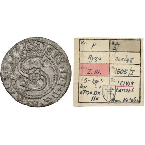 Zygmunt III Waza, Szeląg Ryga 1605 - ex. Kałkowski