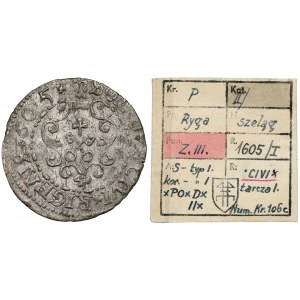 Zygmunt III Waza, Szeląg Ryga 1605 - ex. Kałkowski