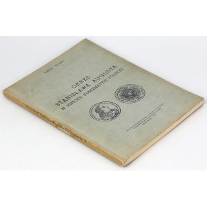 Okres Stanisława Augusta w historii numizmatyki [reprint], K. Plage
