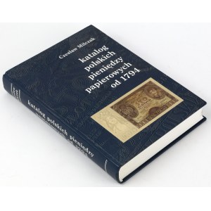 Katalog polskich pieniędzy papierowych od 1794 (2005), C. Miłczak