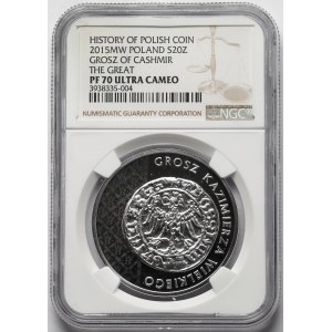20 złotych 2015 Grosz Kazimierza III Wielkiego