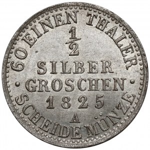 Prusy, Friedrich Wilhelm III, 1/2 grosza srebrnego 1825-A, Berlin