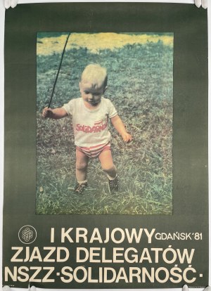 Poster, 1st National Congress of Delegates of the Solidarity Trade Union 1981 - Dobrowolska Katarzyna, Gdansk '81