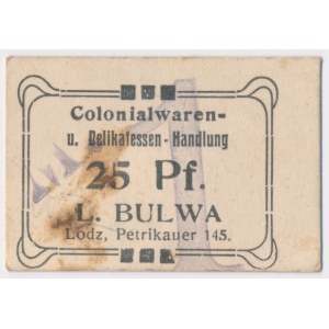 Łódź, L. BULWA Colonialwaren, 1 M / 25 Pf