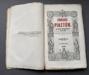 Pieniądza Piastów od czasów najdawniejszych do roku 1300, K. STRONCZYŃSKI, Varsovie 1847