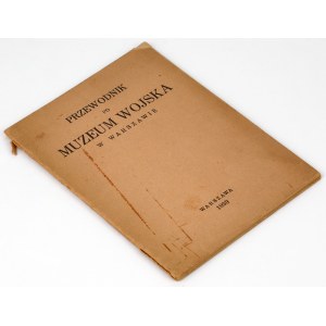 Przewodnik po Muzeum Wojska w Warszawie