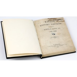 Katalog wystawy zabytków z czasów Jana III i jego wieku