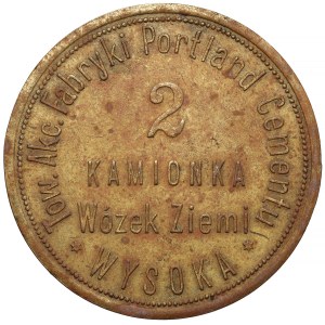 Wysoka, Towarzystwo Akcyjne Fabryki Portland Cementu, Żeton o nominale 2 - Kamionka / Wózek Ziemi - Jan Eigey (?)
