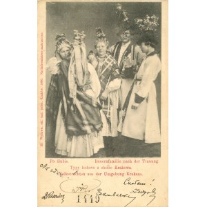 Typy z okolia Krakova - Po svadbe, 1900
