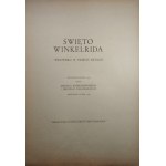 Andrzejewski Jerzy, Zagórski Jerzy - Święto Winkelrida. Widowisko w trzech aktach. Napisane wiosną 1944 przez ... skrócone latem 1946. Rysunki Antoniego Uniechowskiego. Kraków 1946