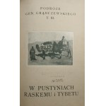 Grąbczewski Bronisław - Podróże gen[erała] Br. Grąbczewskiego. T. 1-3. Warszawa [1924-1925] Nakł. Gebethnera i Wolffa.