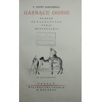 Ossendowski F[erdynand] Antoni - Gasnące ognie. Podróż po Palestynie, Syrji, Mezopotamji. Poznań [1931] Wyd. Polskie R. Wegnera.