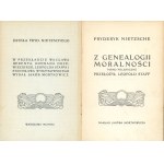 Nietzsche Fryderyk - Z genealogii moralności. Pismo polemiczne. Przełożył Leopold Staff. Warszawa 1908 Nakł. Jakóba Mortkowicza.