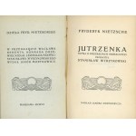 Nietzsche Fryderyk - Jutrzenka. Myśli o przesądach moralnych. Przełożył Stanisław Wyrzykowski. Warszawa 1907 Nakł. Jakóba Mortkowicza.