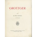 Antoniewicz Jan Bołoz - Grottger. Z 403 ilustracyami. Lwów [1910] Skł. gł. w księg. H. Altenberga.