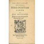 Lipsius Justus - Ivsti Lipsi De Crvce Libri Tres Ad sacram profanamque historiam vtiles. Vna cum Notis. Secunda editio correctior. Antverpiae 1595 Ex Officina Plantiniana, Apud Viduam & Ioannem Moretum.