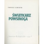 Seweryn Tadeusz - Świątkarz - powsinoga. Warszawa 1963 Pax.