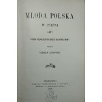 Jankowski Czesław - Młoda Polska w pieśni. Wybór celniejszych poezyi ostatniej doby. Warszawa 1898 Nakł. Gebethnera i Wolffa. Oprawa Karola Wójcika.