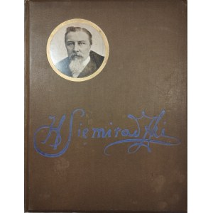 Lewandowski Stanisław Roman - Henryk Siemiradzki. Wyd. 2. Warszawa 1911 Nakł. Gebethnera i Wolffa. Oprawa J. F. Pugeta.