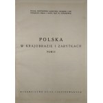 Polska w krajobrazie i zabytkach. T. 1-2. Warszawa 1930 Wyd. T. Złotnickiego.