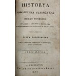 Remer Juliusz August - Historya powszechna starożytna. Dzieło doręczne... Tłumaczenie Józefa Faleńskiego. Podług czwartey zwiększoney i poprawioney edycyi oryginalney. Cz. 1-2. Worocław 1822 U Wilhelma Bogumiła Korna.